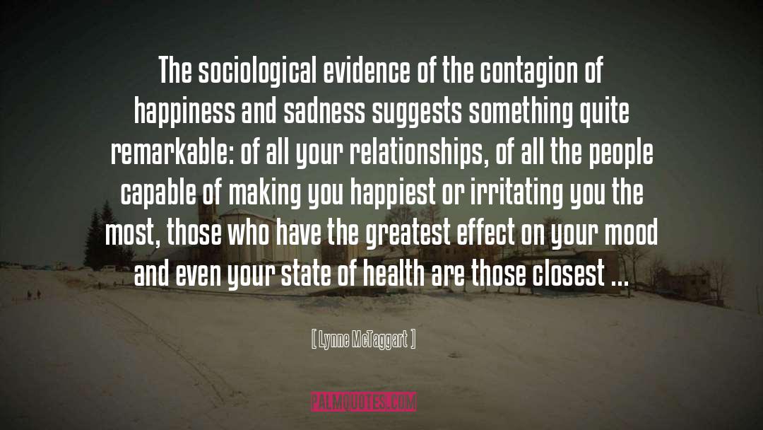 Sociological quotes by Lynne McTaggart