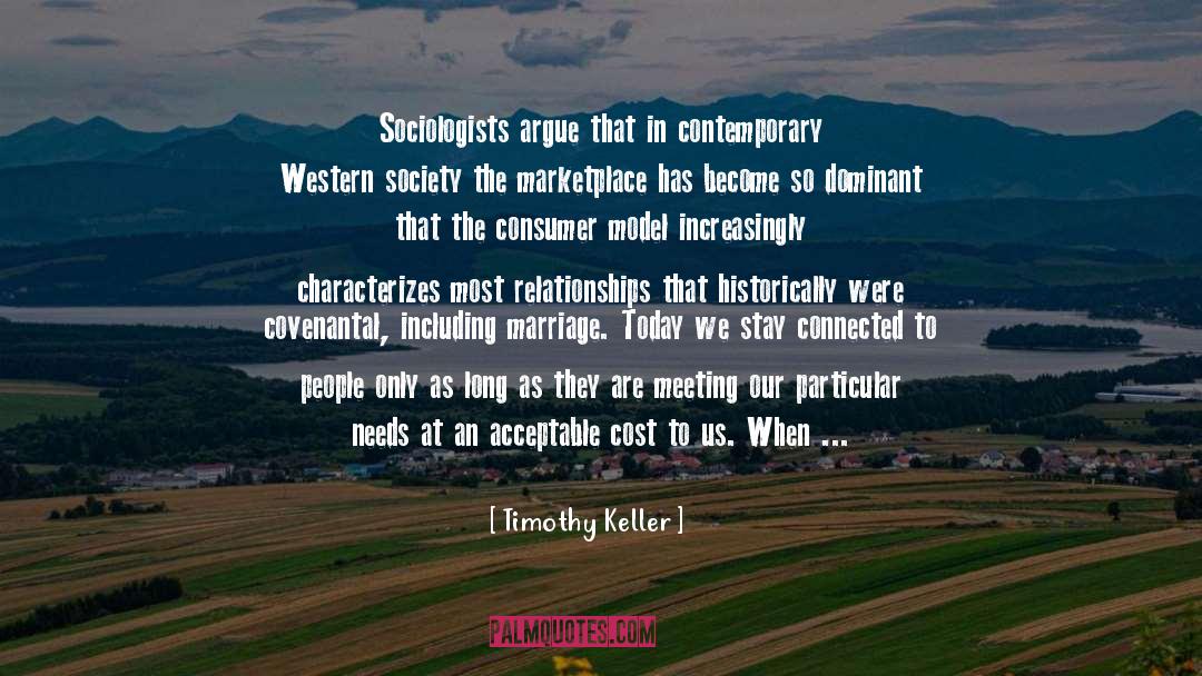 Sociologists quotes by Timothy Keller