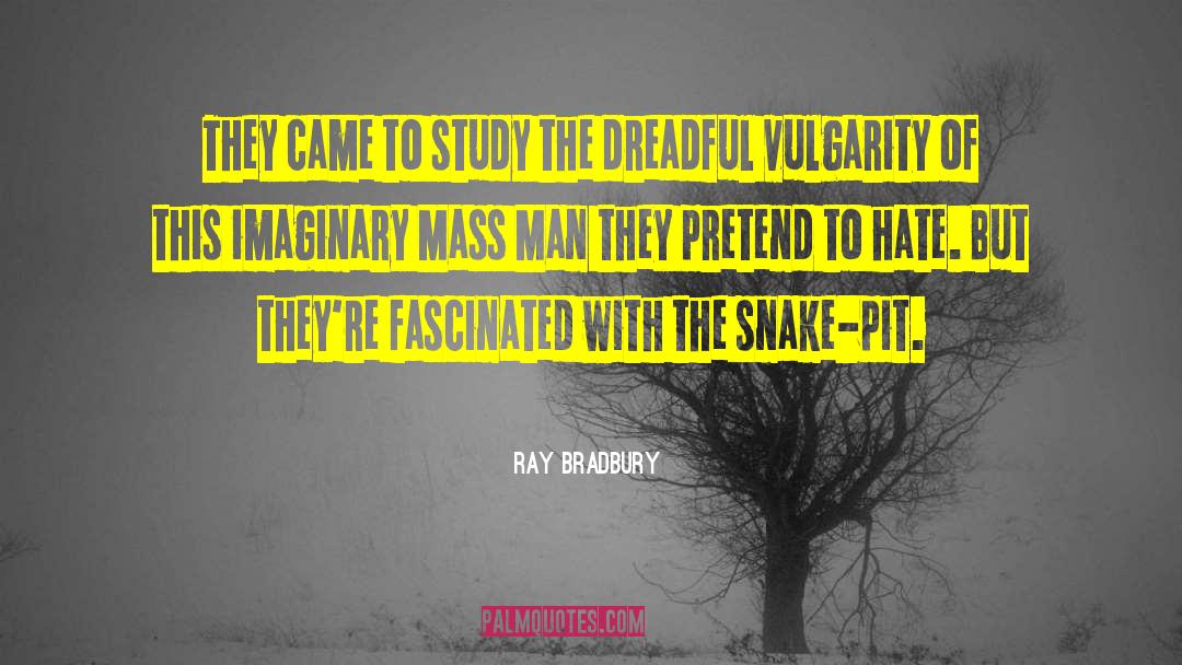 Sociology quotes by Ray Bradbury