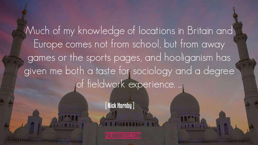 Sociology quotes by Nick Hornby