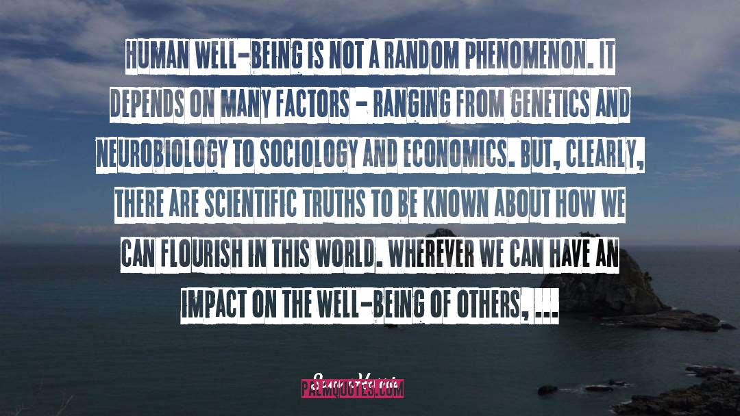 Sociology Reinterpreted quotes by Sam Harris