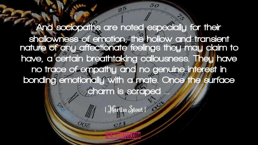 Sociopath quotes by Martha Stout