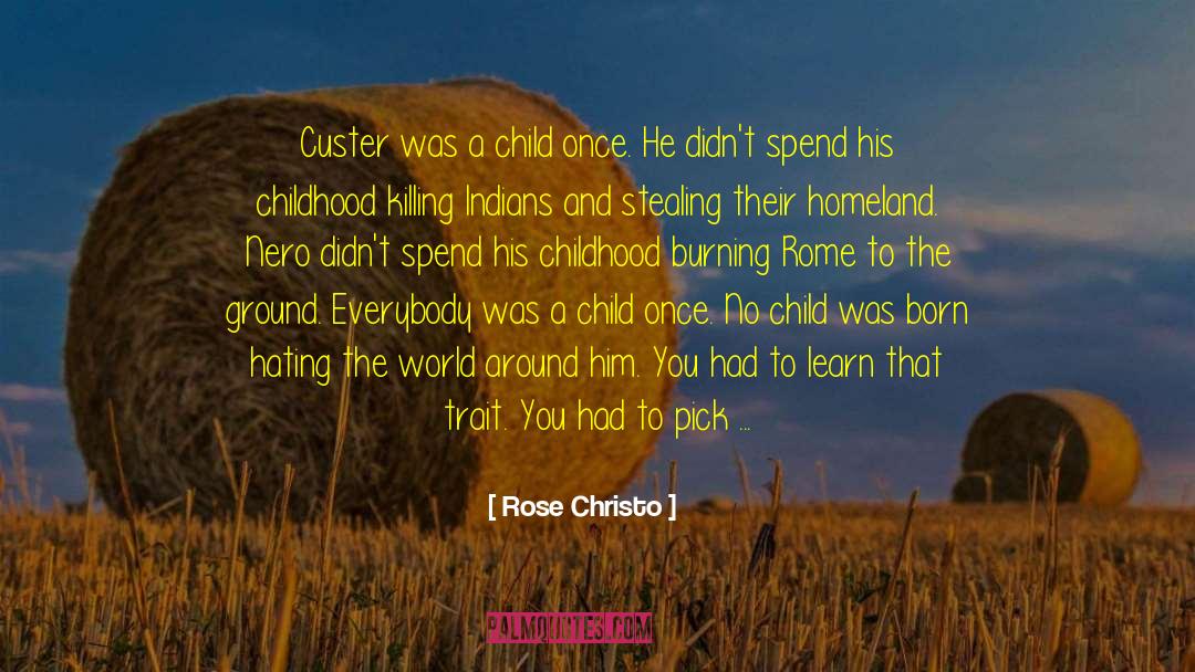 Sociopathology And Child quotes by Rose Christo
