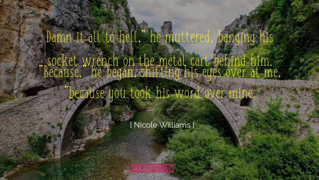 Socket quotes by Nicole Williams