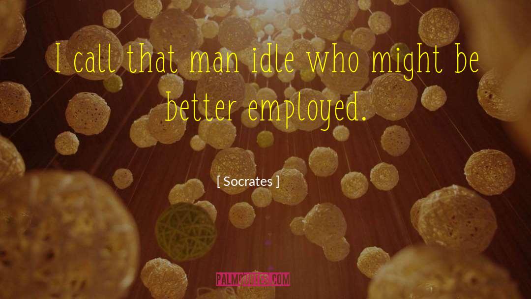 Socrates quotes by Socrates