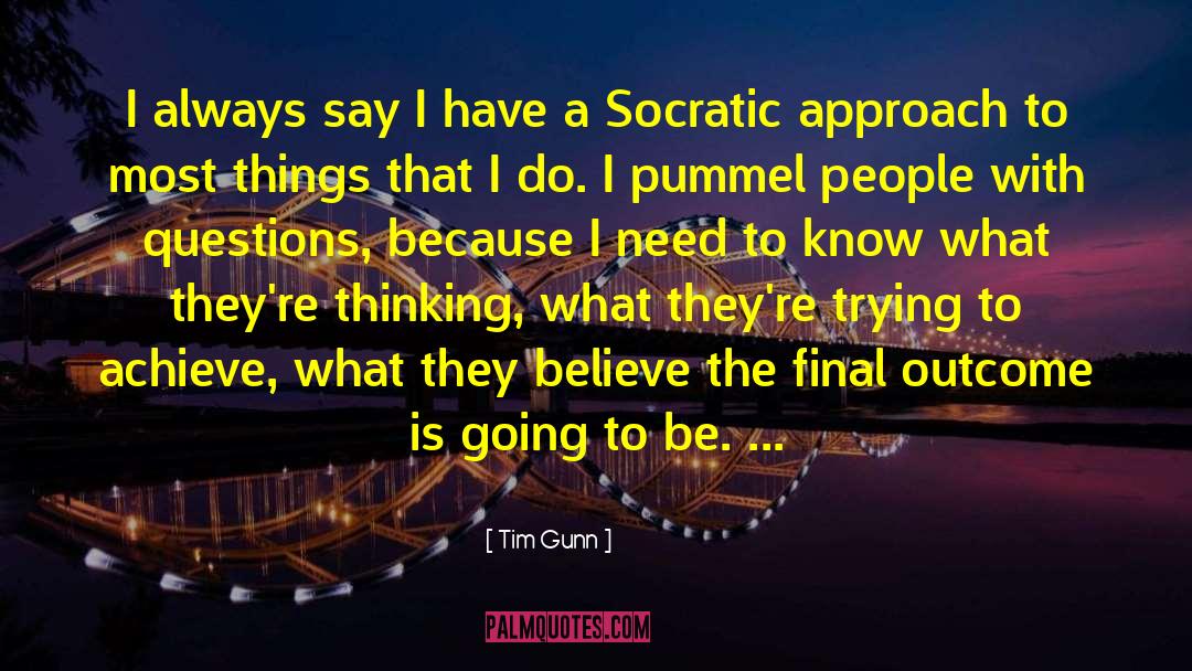 Socratic quotes by Tim Gunn