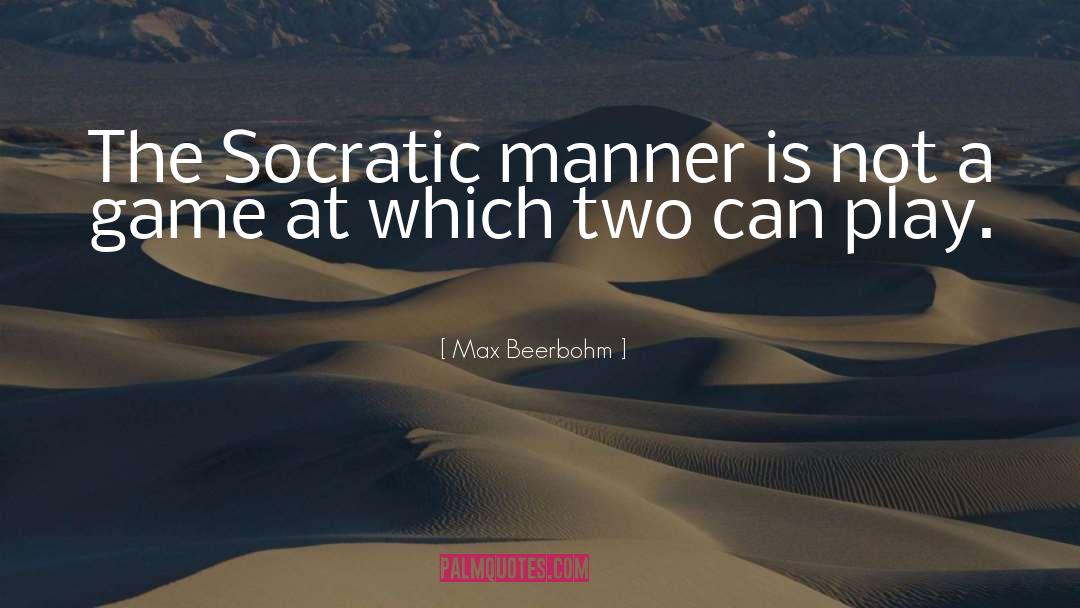 Socratic quotes by Max Beerbohm