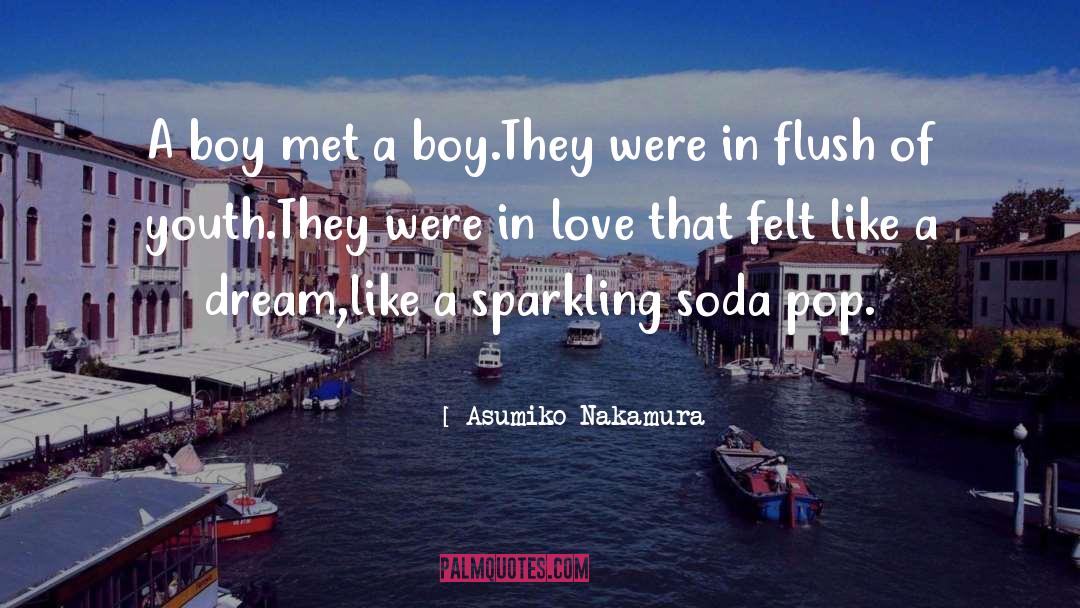Soda quotes by Asumiko Nakamura