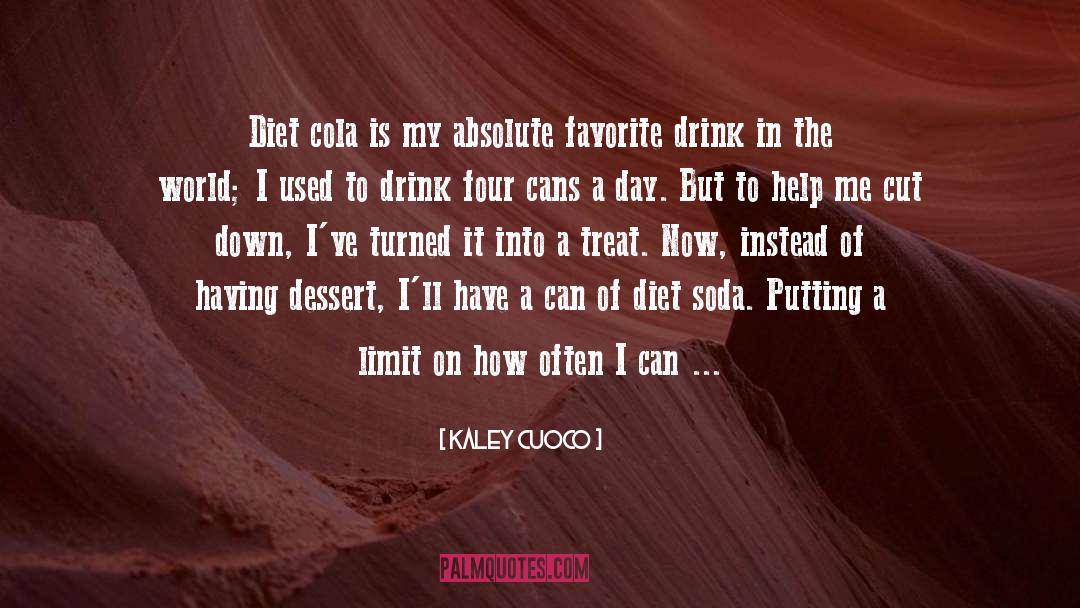 Soda quotes by Kaley Cuoco