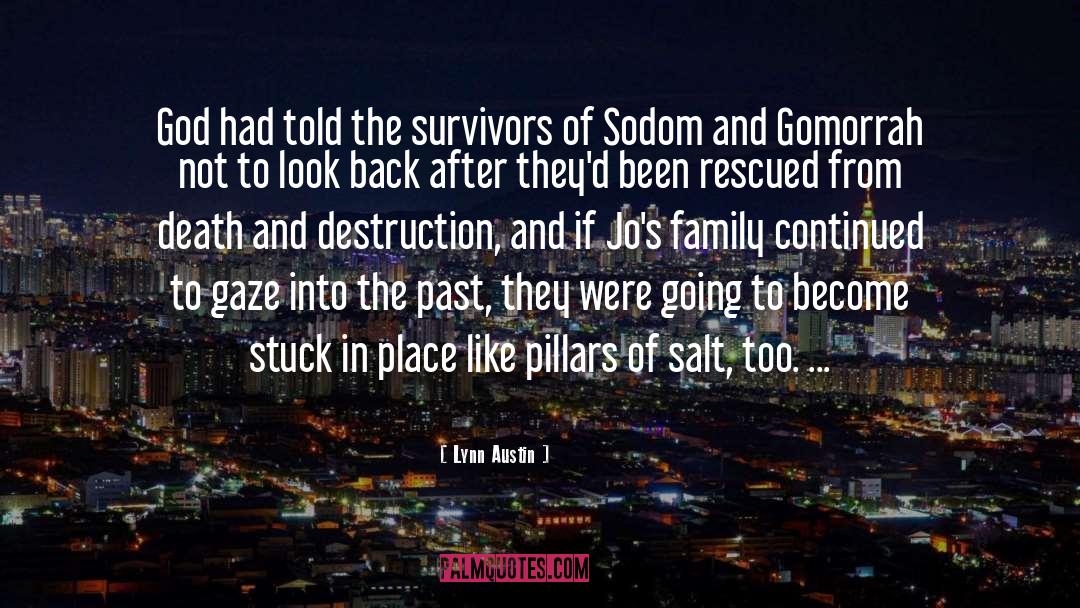 Sodom And Gomorrah quotes by Lynn Austin