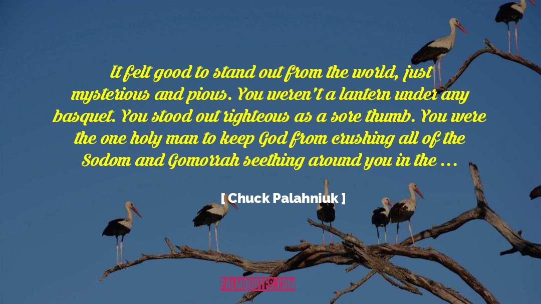 Sodom And Gomorrah quotes by Chuck Palahniuk