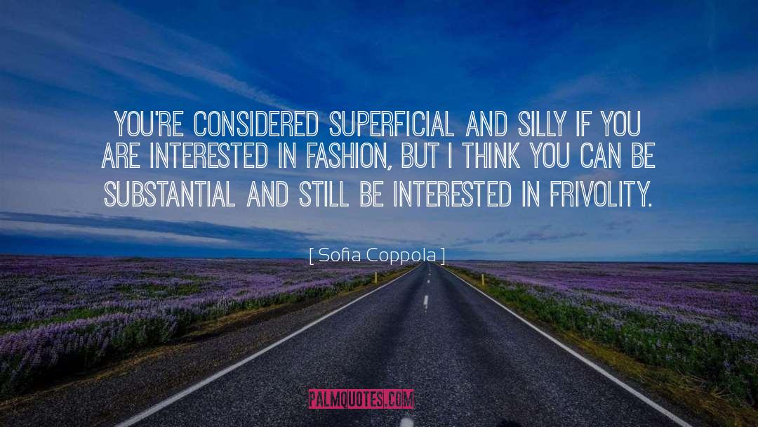 Sofia quotes by Sofia Coppola