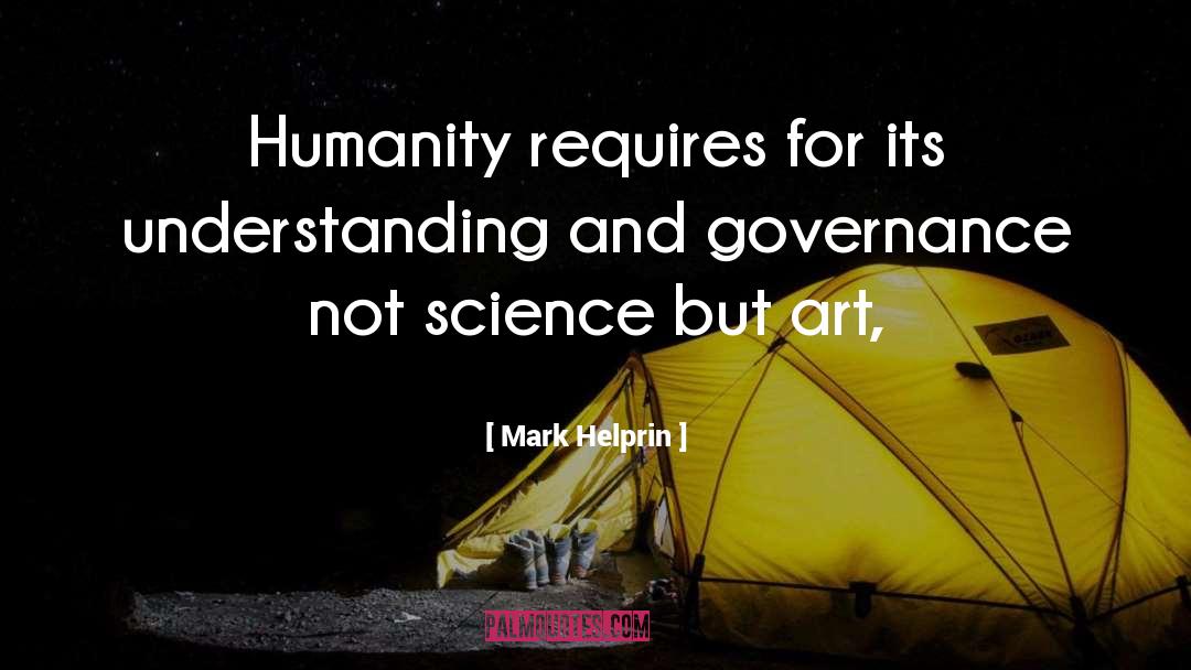 Soft Science quotes by Mark Helprin
