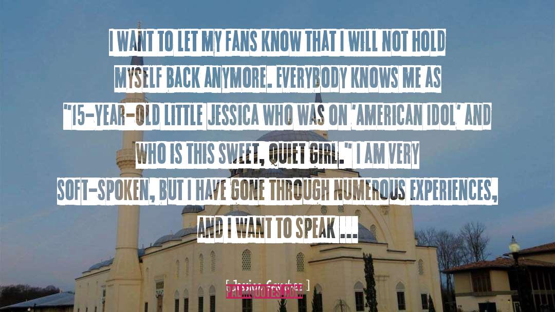 Soft Spoken quotes by Jessica Sanchez
