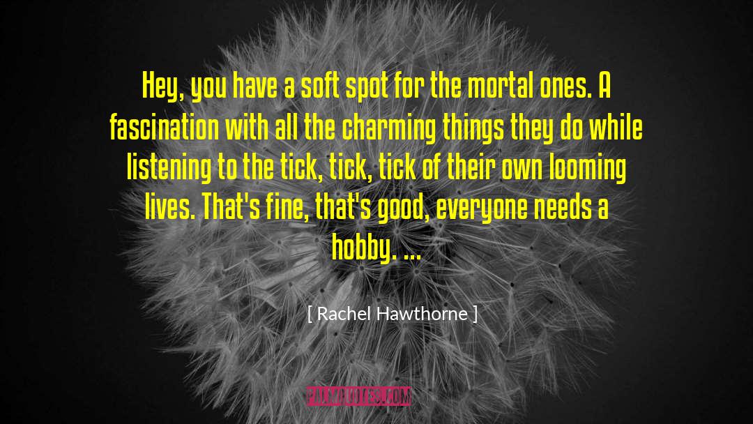 Soft Spoken quotes by Rachel Hawthorne