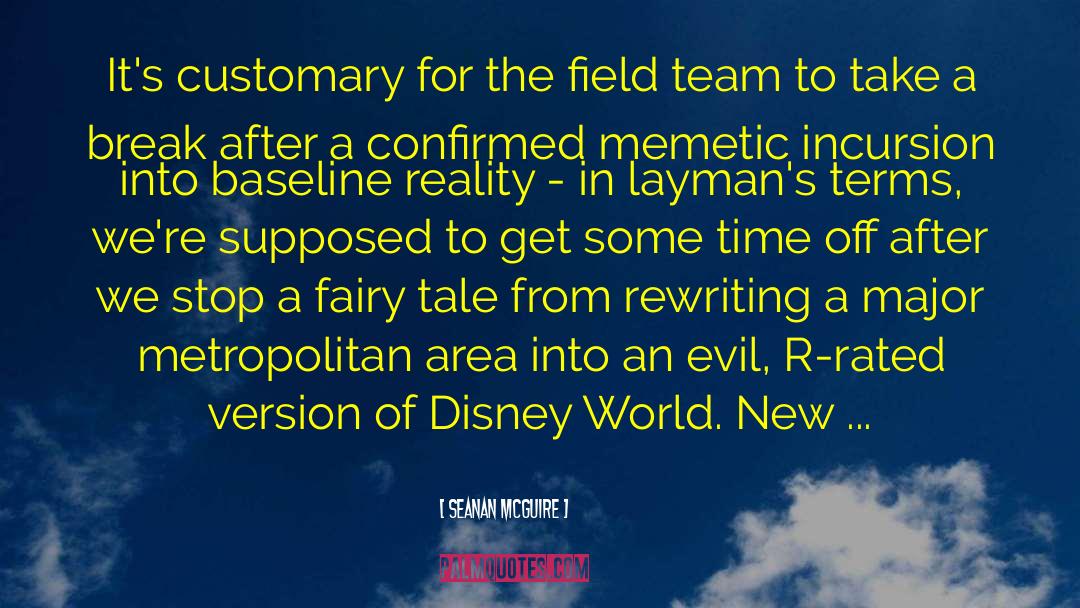 Softball Team quotes by Seanan McGuire