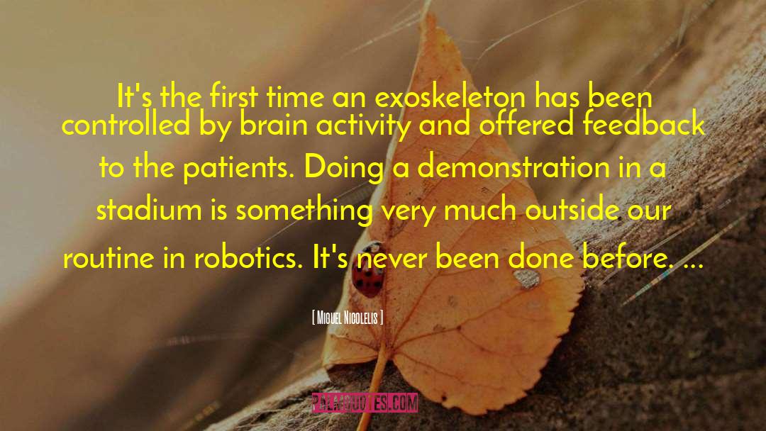 Softbank Robotics quotes by Miguel Nicolelis