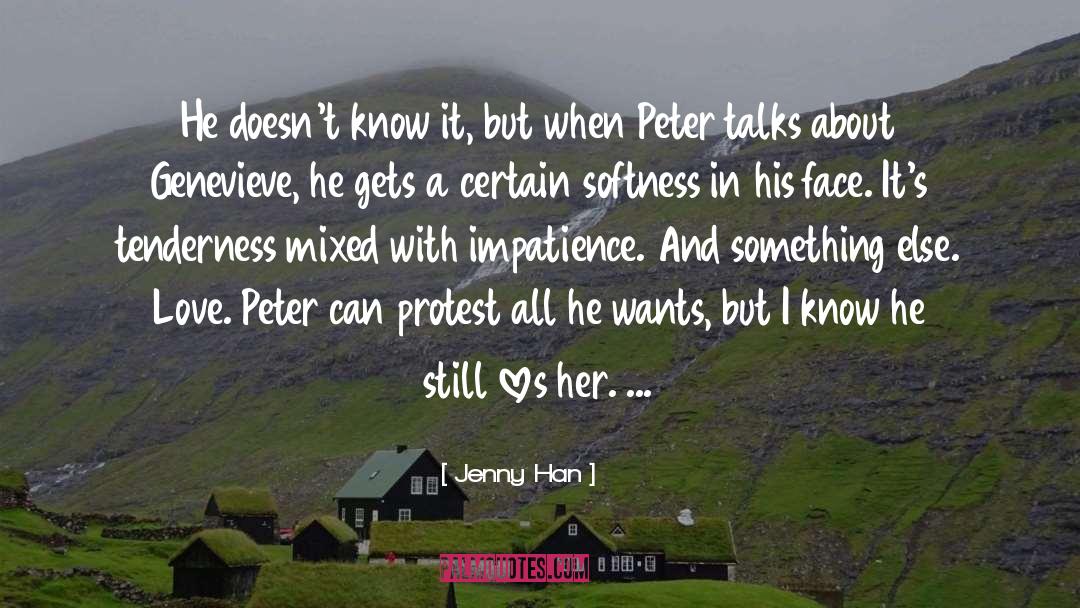Softness quotes by Jenny Han