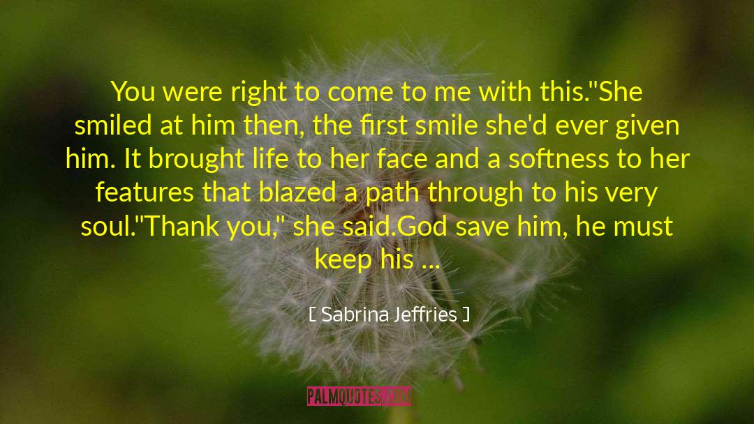 Softness quotes by Sabrina Jeffries