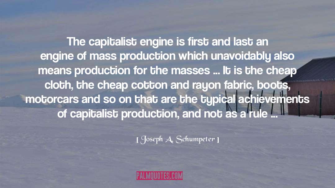 Softshell Fabric quotes by Joseph A. Schumpeter