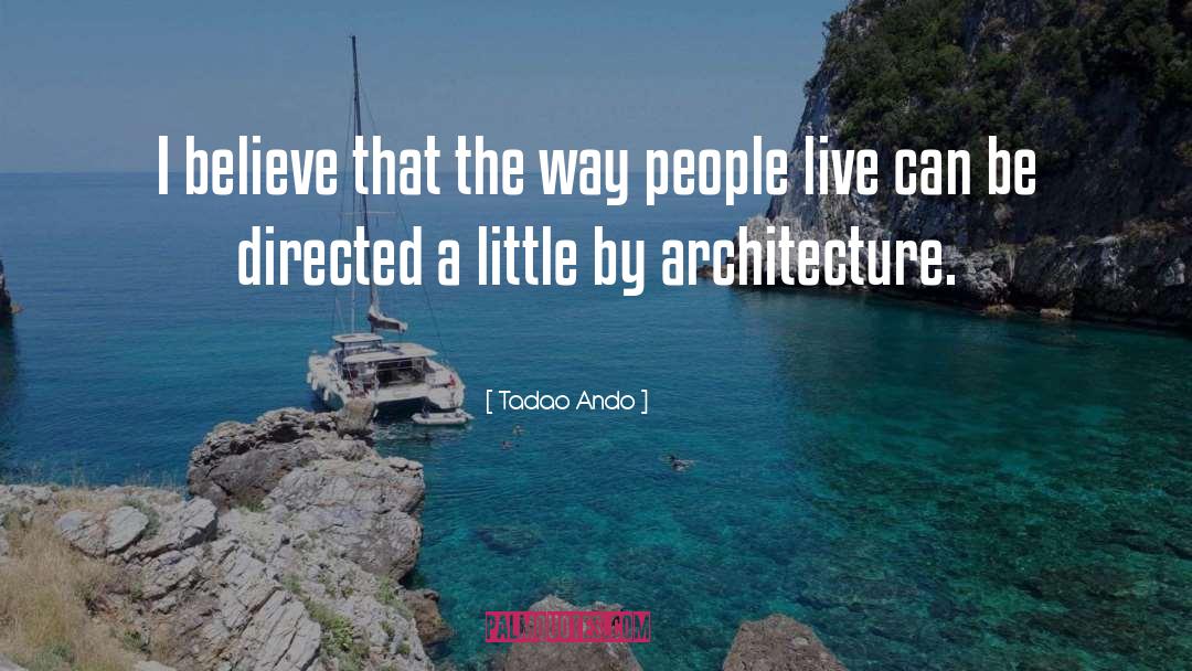 Software Architecture quotes by Tadao Ando