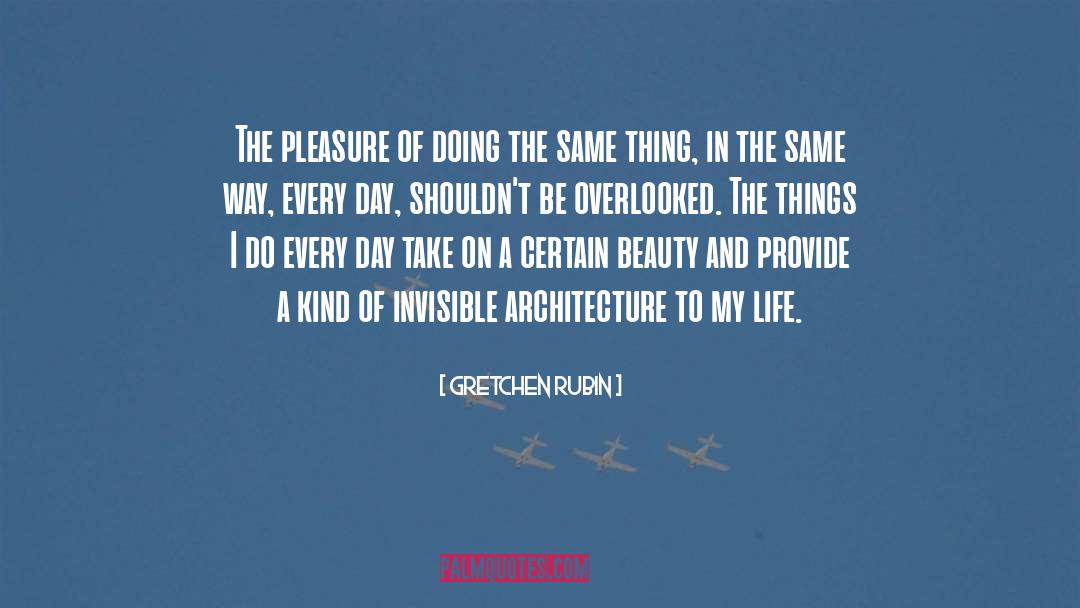 Software Architecture quotes by Gretchen Rubin
