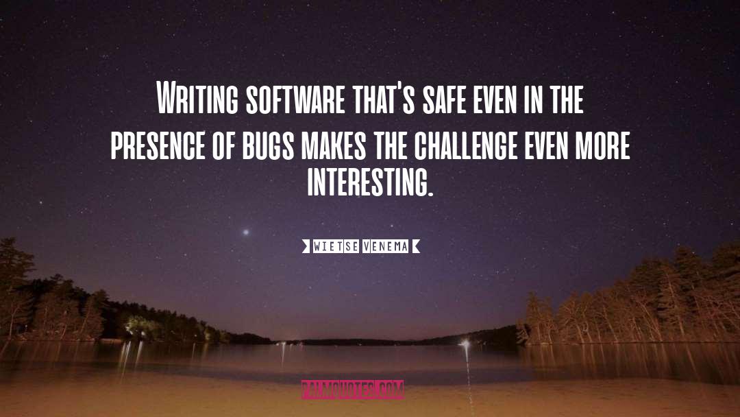 Software Bugs quotes by Wietse Venema