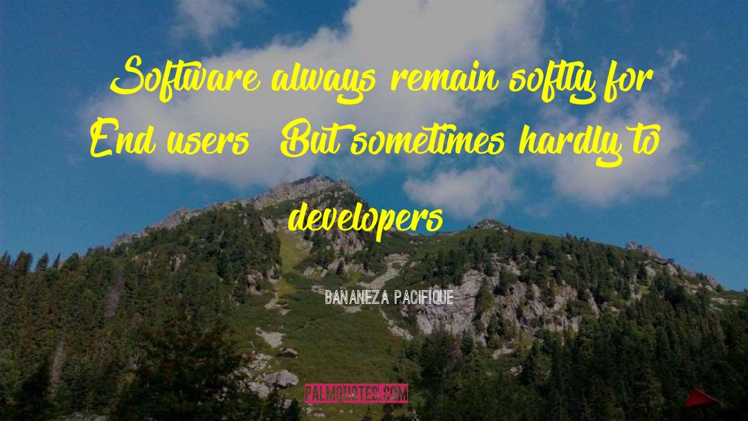 Software Development quotes by Bananeza Pacifique