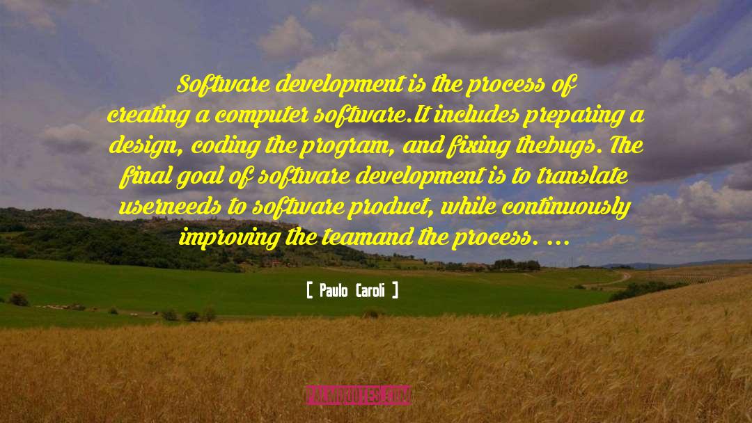 Software Development quotes by Paulo Caroli