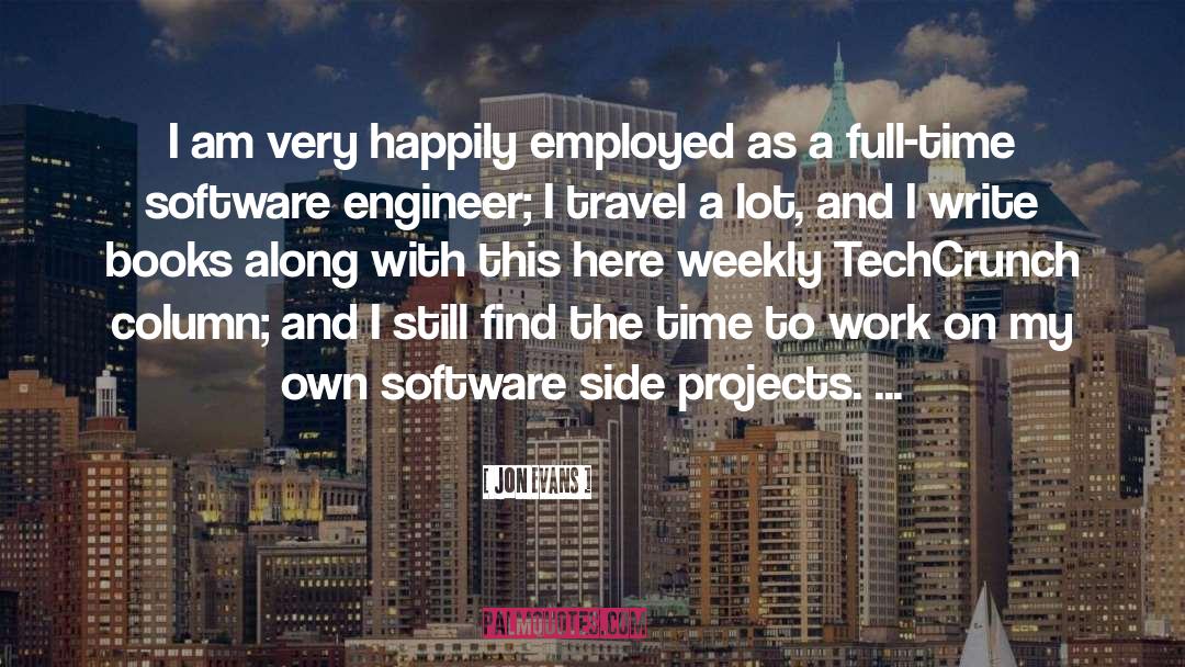 Software Engineer quotes by Jon Evans