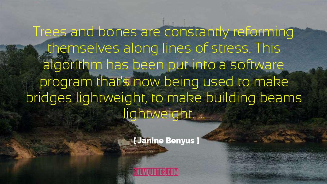 Software Engineering quotes by Janine Benyus