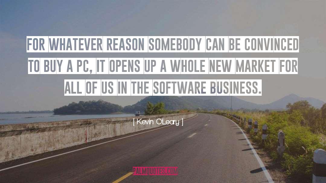 Software quotes by Kevin O'Leary