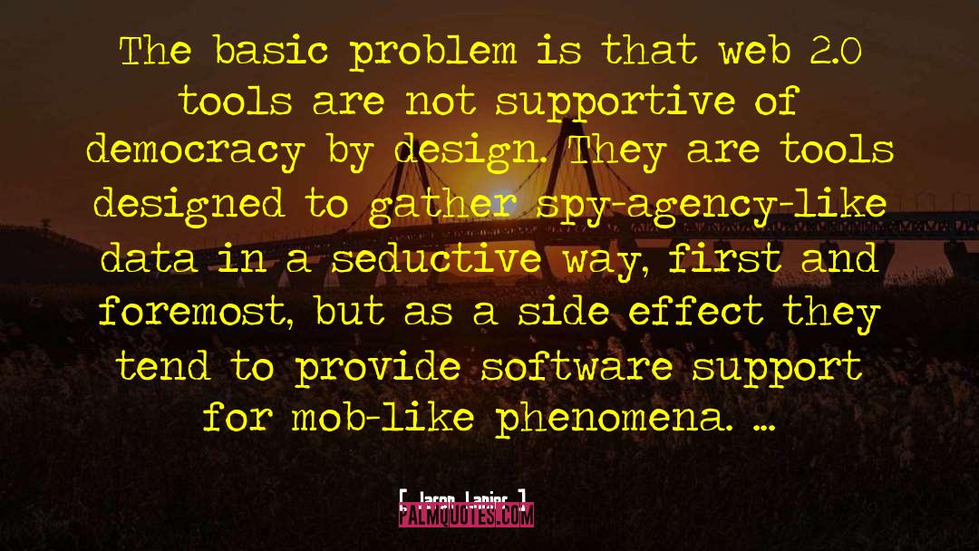 Software Testing quotes by Jaron Lanier