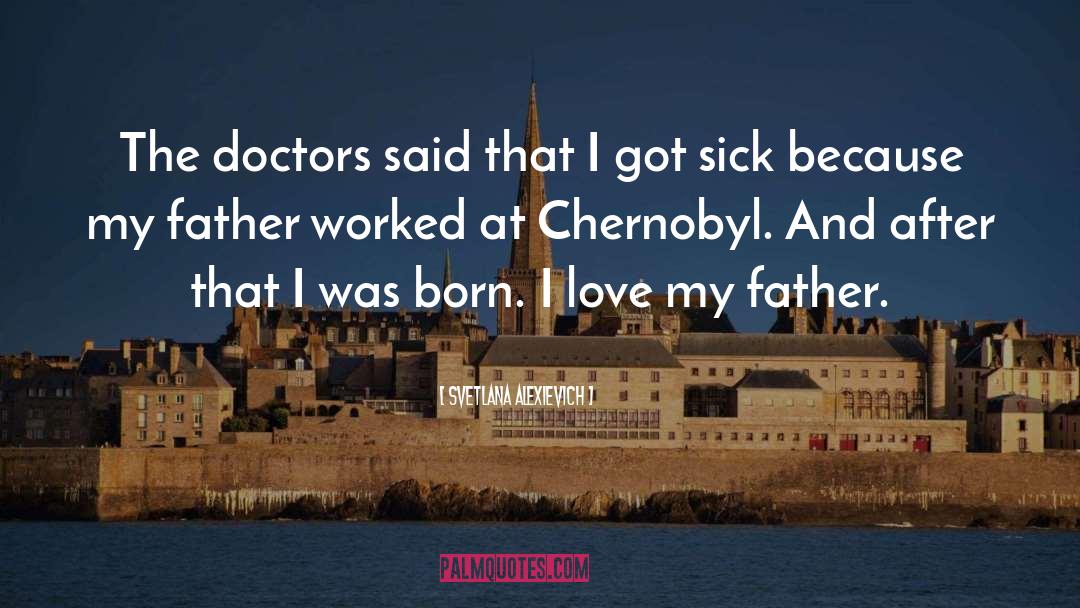 Sognando Chernobyl quotes by Svetlana Alexievich