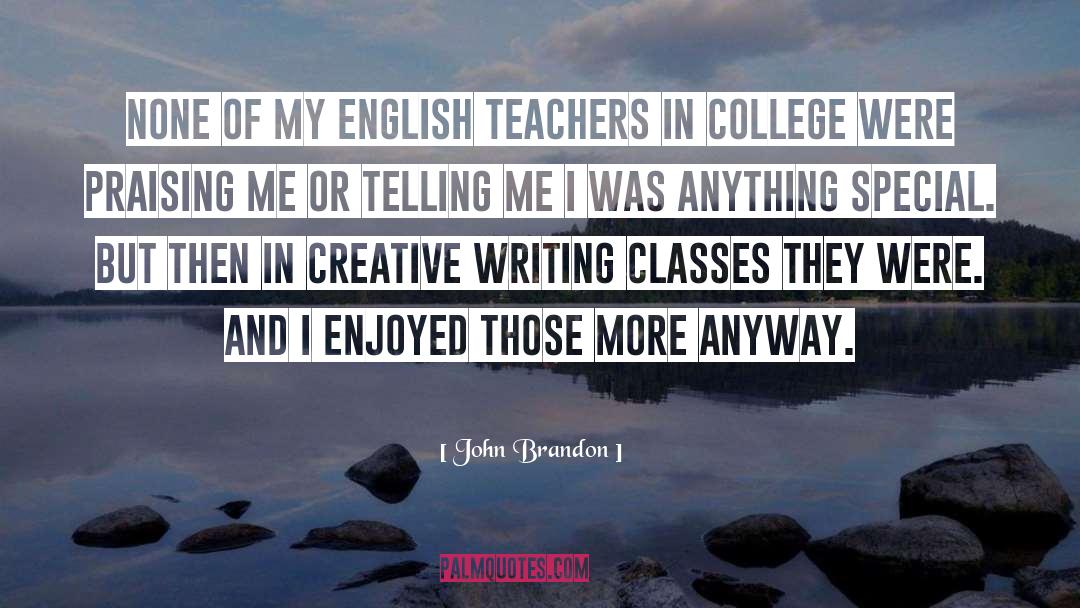 Soham Village College quotes by John Brandon