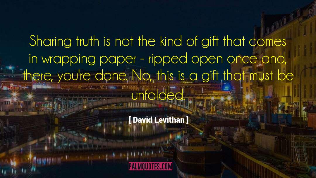 Sohnrey Gift quotes by David Levithan