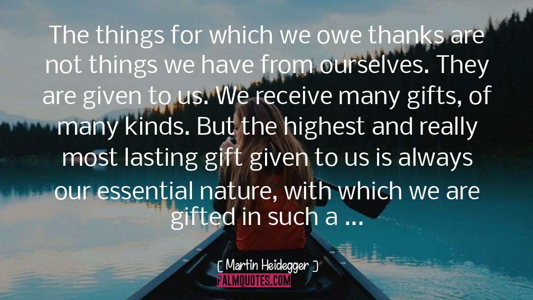 Sohnrey Gift quotes by Martin Heidegger