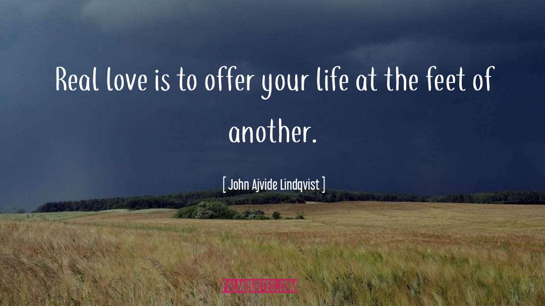 Sohoni Real Life quotes by John Ajvide Lindqvist