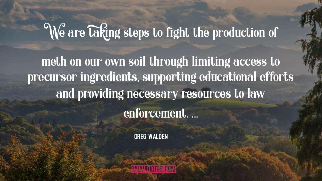 Soil Erosion quotes by Greg Walden