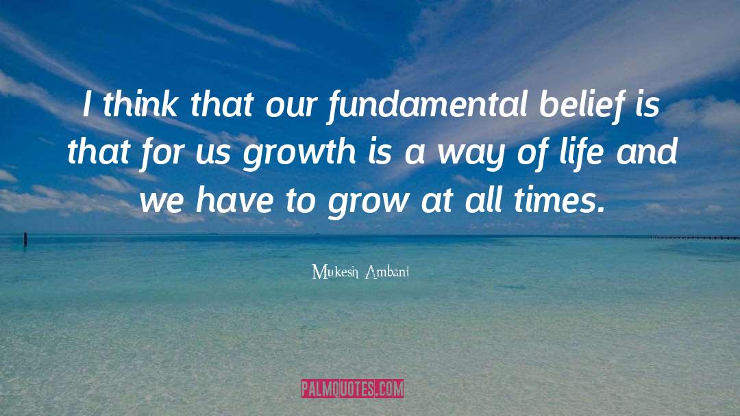 Soil For Growth quotes by Mukesh Ambani