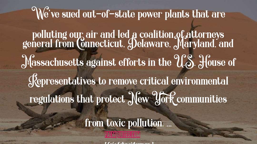 Soil Pollution quotes by Eric Schneiderman