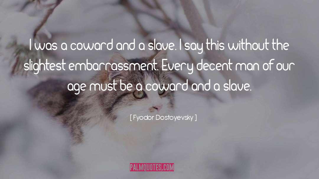 Sojourner Truth Slave quotes by Fyodor Dostoyevsky