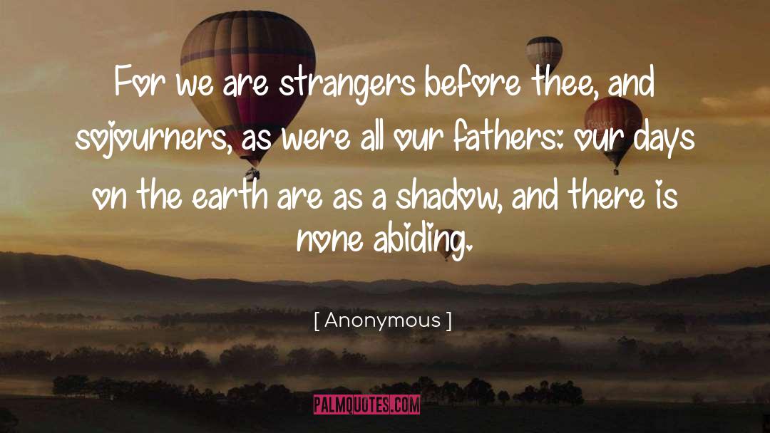 Sojourners quotes by Anonymous