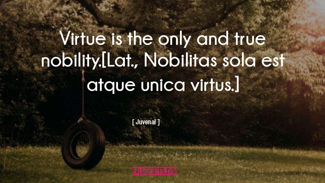 Sola quotes by Juvenal
