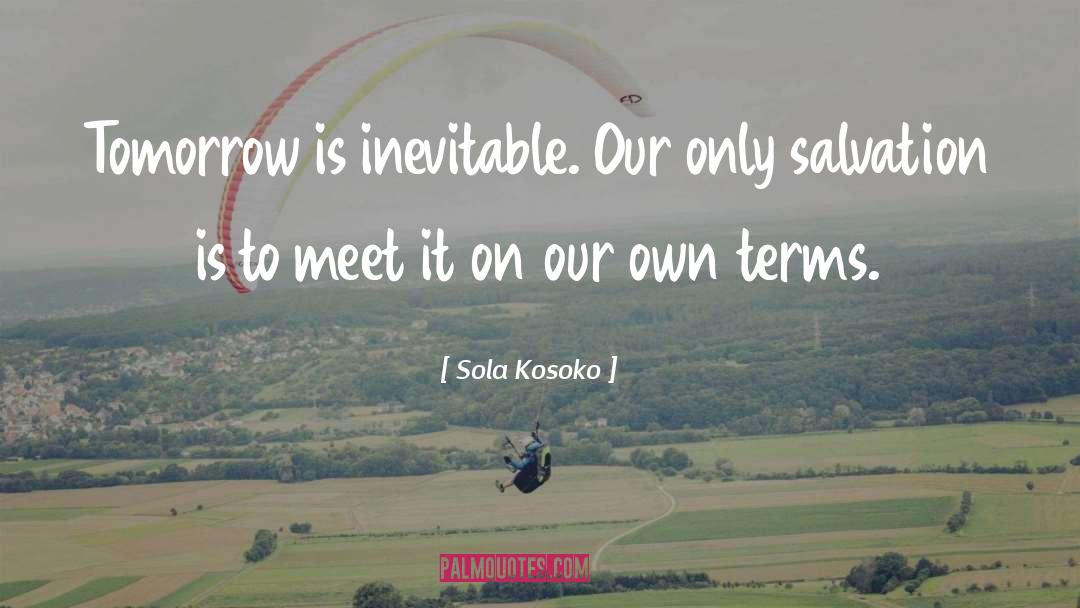 Sola quotes by Sola Kosoko