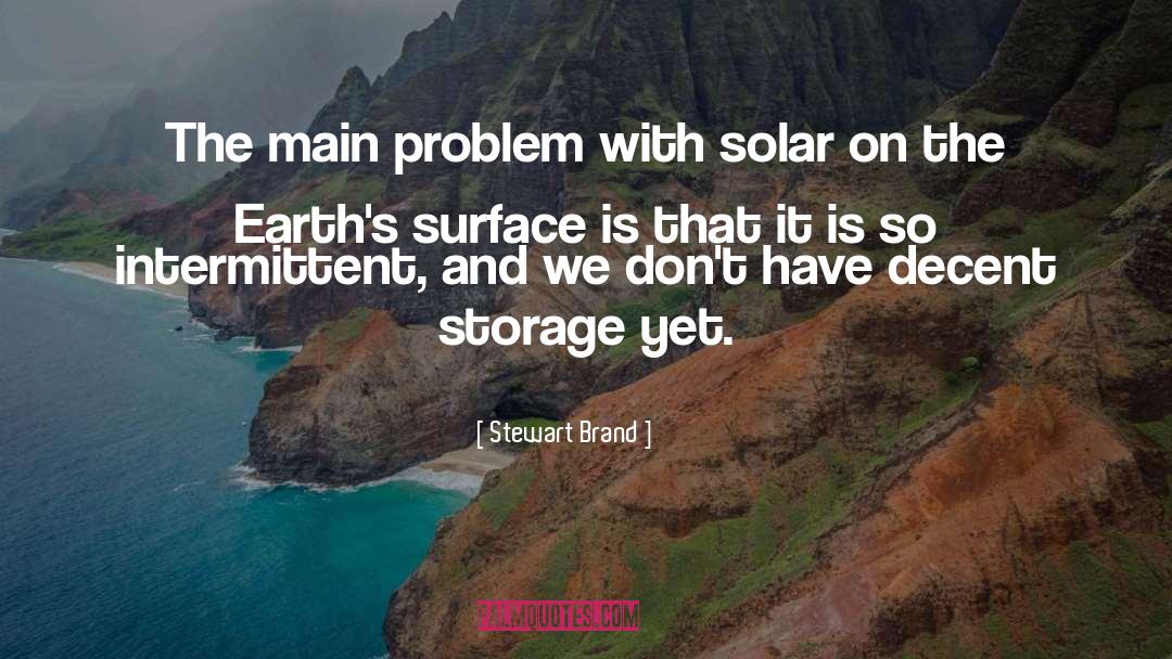 Solar Anus quotes by Stewart Brand
