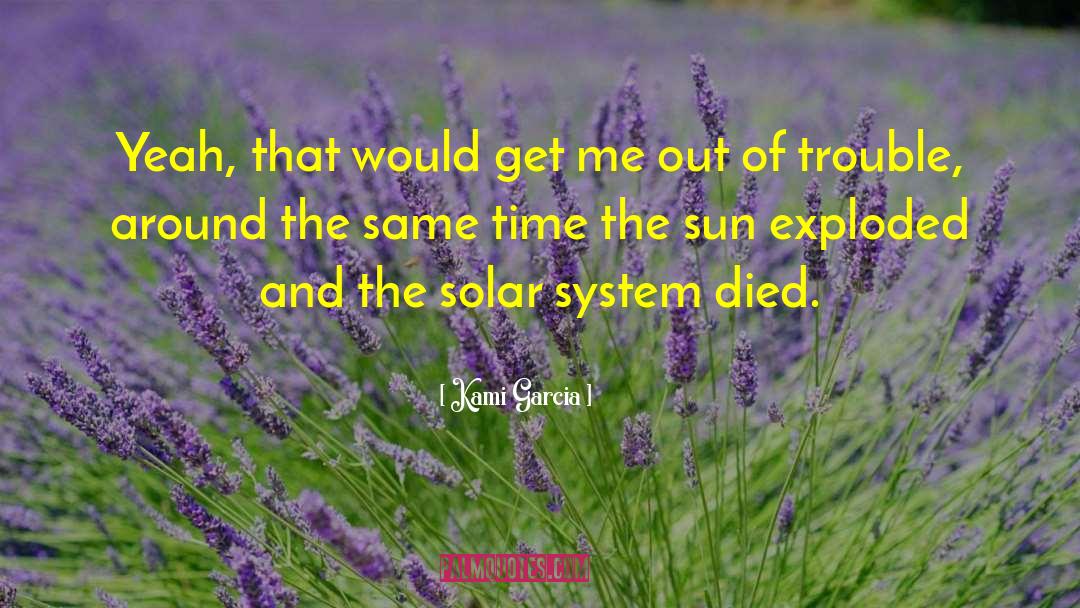 Solar Eclipse quotes by Kami Garcia