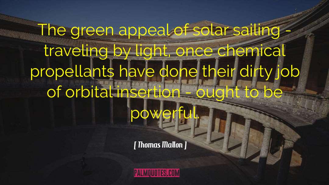 Solar Panels quotes by Thomas Mallon