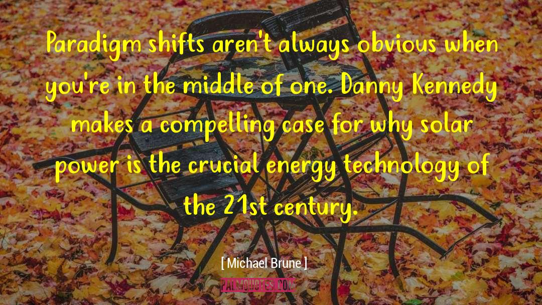 Solar Power quotes by Michael Brune