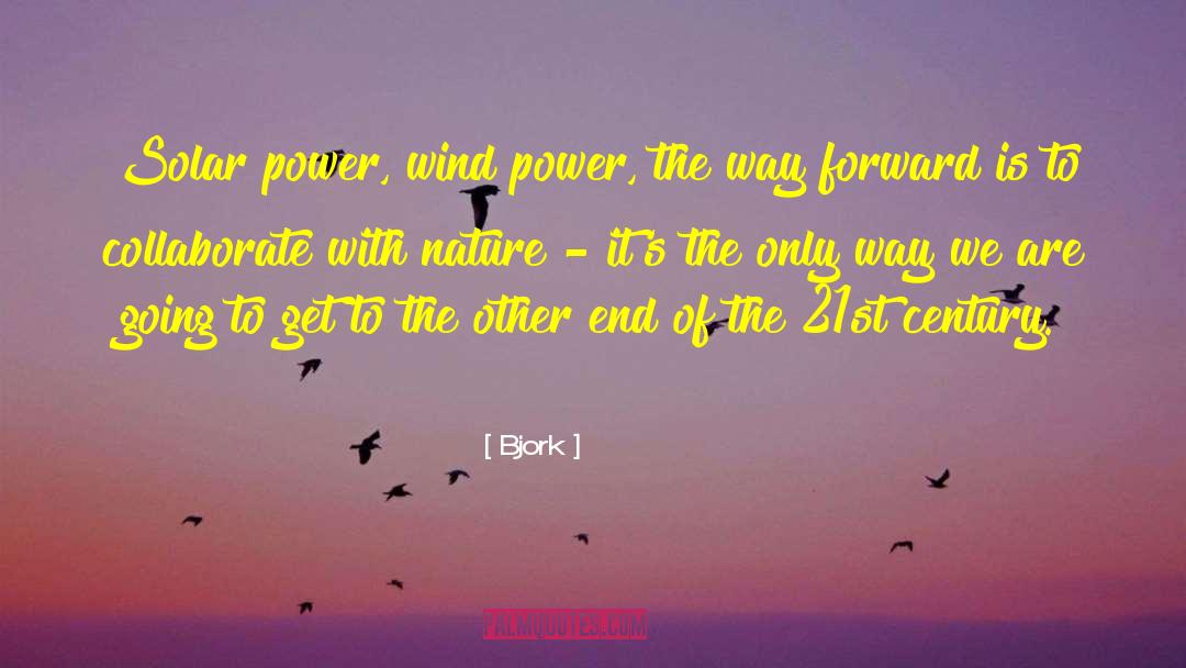 Solar Power quotes by Bjork